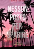 Jaden Skye - Jaden Skye - Omicidio alle Keys Vol. 2. Nessun posto per sparire (2025)