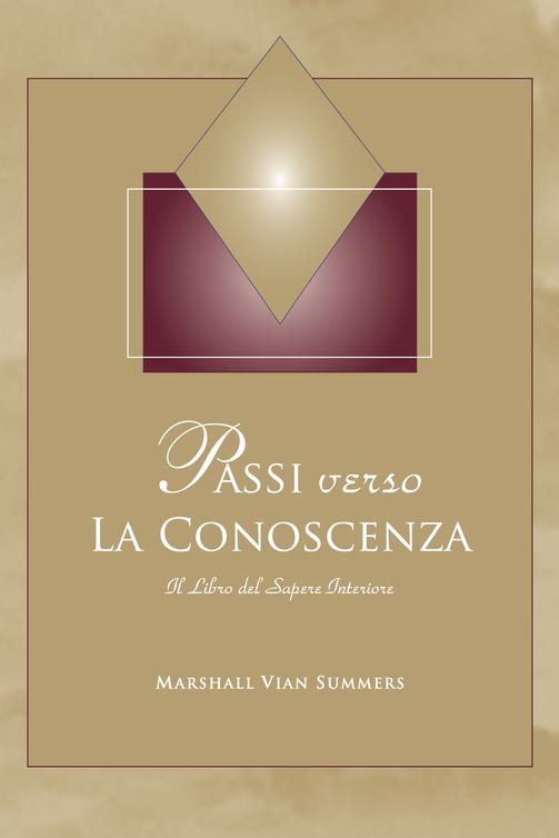 Marshall Vian Summers – Passi verso la conoscenza (2021)