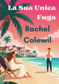 Rachel Colewil - La sua unica fuga (2025)