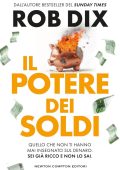Rob Dix - Il potere dei soldi (2025)