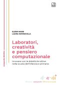 Elena Massi, Laura Sommavilla - Laboratori, creatività e pensiero computazionale (2025)