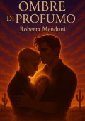 Roberta Menduni - Ombre di profumo (2025)
