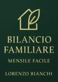 Lorenzo Bianchi - Bilancio familiare mensile facile (2025)