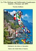 AA.VV. - La vita italiana nel Settecento. Conferenze tenute a Firenze nel 1895 (2025)
