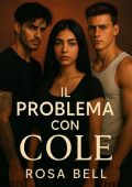 Rose Bell - Il problema con Cole (2025)
