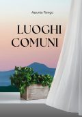 Assunta Fiengo - Luoghi comuni (2025)