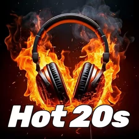 VA – Hot 20s Big Hits 100 Songs (2025) MP3