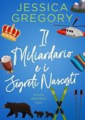 Jessica Gregory - Royal Resorts USA Vol. 3. Il Miliardario e i Segreti Nascosti (2025)