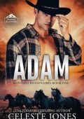 Celeste Jones - I miliardari del Montana Vol. 1. Adam (2025)