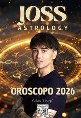 Joss Astrology – Oroscopo 2026 (2025)