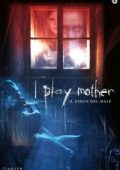 img I Play Mother – Il gioco del male (2024) Streaming + Download