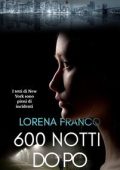 Lorena Franco - 600 notti dopo (2025)