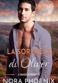 Nora Phoenix - Il Branco Hightower Vol. 6. La Sorpresa di Oliver (2025)