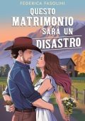 Federica Fasolini - Questo matrimonio sarà un disastro (2025)