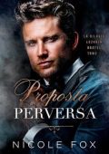 Nicole Fox - La Bratva Lozhkin Vol. 1. Proposta Perversa (2025)