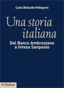 Carlo Bellavite Pellegrini – Una storia italiana (2013)