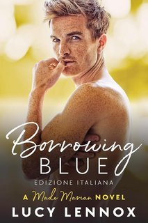 Lucy Lennox – Made Marian Vol. 1. Borrowing Blue (2025)