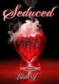 Lilith J. - Seduced (2025)