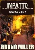 Bruno Miller - Cloverdale Vol. 1. Impatto (2025)