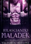 Victoria Aveline - Novella della Serie Clecaniana. Rilasciando Maladek (2025)