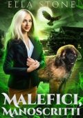 Ella Stone - Ravens Hollow Vol. 2. Malefici, Manoscritti e la giornalista vampira (2025)