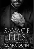 Clara Dunn - The Empire of Vows Vol. 1. Savage Lies (2025)
