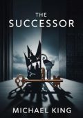 Michael King - Il Successore (2025)