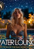 VA - Water Lounge (2025) MP3