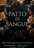 Nikki Blake - Melbourne Syndicate Vol. 5. Patto di Sangue (2025)