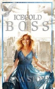 Lana Stone – I boss di New York Vol. 1. Icecold Boss (2025)