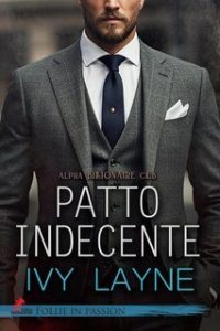 Ivy Lane – Alpha Billionaire Club Vol. 1. Patto indecente (2025)