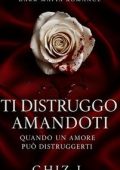 Ghiz L. - Ti Distruggo Amandoti (2025)