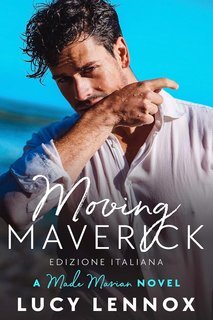 Lucy Lennox – Made Marian Vol. 5. Moving Maverick (2025)