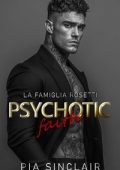 Pia Sinclair - La Famiglia Rosetti Chicago Vol. 2. Psychotic Faith (2025)