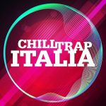 img Chill Trap Italia (2025) .mp3 - 320 kbps