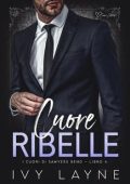Ivy Layne - I cuori di Sawyers Bend Vol. 4. Cuore ribelle (2025)