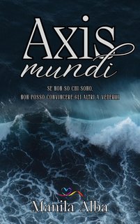 Manila Alba – Axis Mundi (2025)
