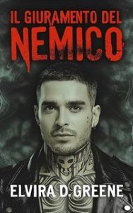 Elvira D. Greene – Il Giuramento del Nemico (2025)