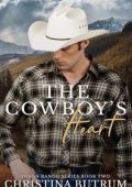 Christina Butrum - Dixon Ranch Vol. 2. The Cowboy's Heart (2025)