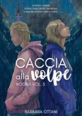 Barbara Ottani - Noona Vol. 3. Caccia alla Volpe (2025)