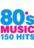 VA - 80s Music - 150 Hits (2025) FLAC