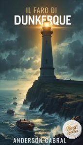 Anderson Cabral – Il Faro di Dunkerque (2025)