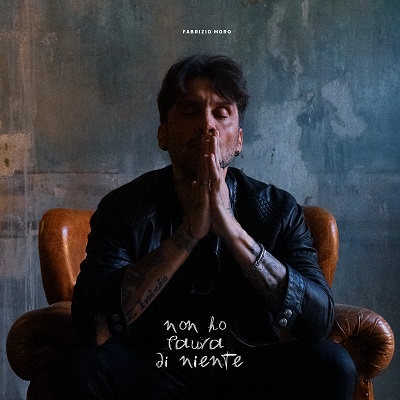 Fabrizio Moro – Non ho paura di niente [singolo] (2025) .mp3 – 320 kbps