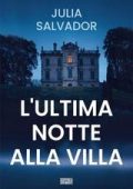 Julia Salvador - L'Ultima Notte alla Villa (2025)
