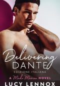 Lucy Lennox - Made Marian Vol. 6. Delivering Dante (2025)