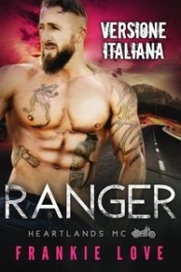 Frankie Love – Heartlands MC Vol. 1. Ranger (2025) Frankie Love – Heartlands MC Vol. 1. Ranger (2025)