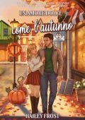 Hailey Frost - Wayward Hollow Vol. 1. Un amore dolce come l’autunno (2025)