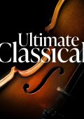 VA - Ultimate Classical (2025) FLAC
