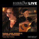 img Sarah Jane Morris & Antonio Forcione - Take Me Home (Live) (2018) [MP3 320/Flac 24-48]