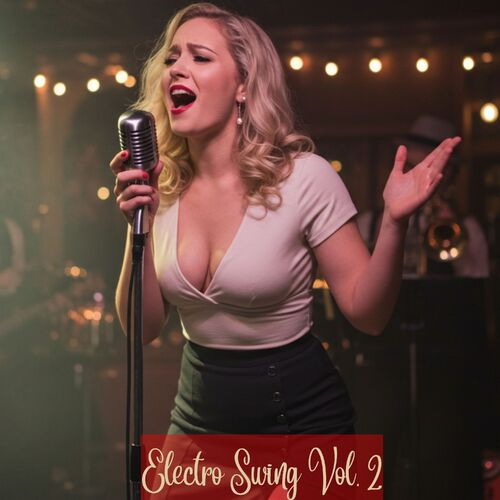 The Lady & The Dappers – Electro Swing Vol. 2 (2025) FLAC